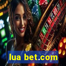 lua bet.com